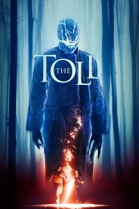 فيلم The Toll 2021 مترجم فيلم The Toll 2021 مترجم