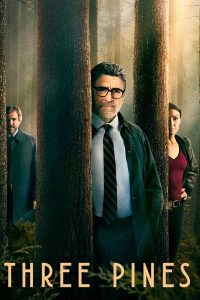 مسلسل Three Pines موسم 1 حلقة 7 مسلسل Three Pines موسم 1 حلقة 7