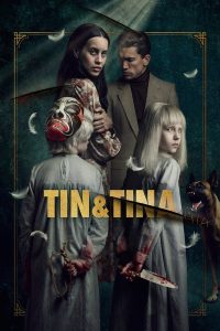 فيلم Tin & Tina 2023 مترجم فيلم Tin & Tina 2023 مترجم