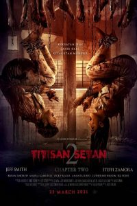 فيلم Titisan Setan: Chapter Two 2021 مترجم فيلم Titisan Setan: Chapter Two 2021 مترجم