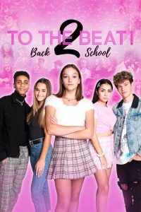 فيلم To the Beat!: Back 2 School 2020 مترجم فيلم To the Beat!: Back 2 School 2020 مترجم