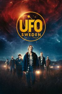 فيلم UFO Sweden 2022 مترجم فيلم UFO Sweden 2022 مترجم