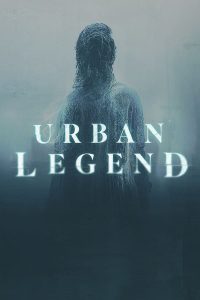مسلسل Urban Legend موسم 1 حلقة 1 مسلسل Urban Legend موسم 1 حلقة 1
