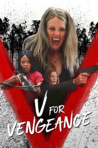 فيلم V for Vengeance 2022 مترجم فيلم V for Vengeance 2022 مترجم