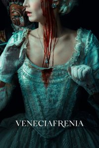 فيلم Veneciafrenia 2022 مترجم فيلم Veneciafrenia 2022 مترجم