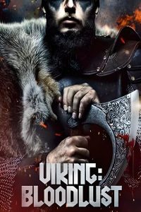 فيلم Vikings: Blood Lust 2023 مترجم فيلم Vikings: Blood Lust 2023 مترجم