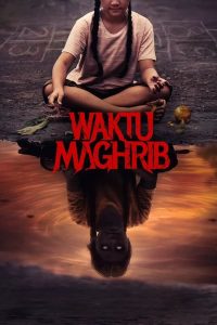 فيلم Waktu Maghrib 2023 مترجم فيلم Waktu Maghrib 2023 مترجم