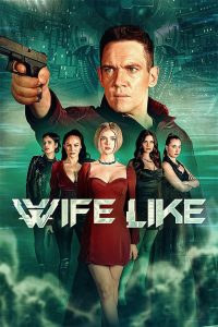 فيلم Wifelike 2022 مترجم فيلم Wifelike 2022 مترجم