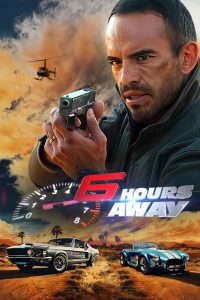 فيلم 6 Hours Away 2024 مترجم فيلم 6 Hours Away 2024 مترجم