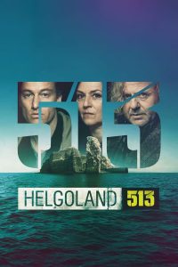 مسلسل Helgoland 513 موسم 1 حلقة 7 والاخيرة مسلسل Helgoland 513 موسم 1 حلقة 7 والاخيرة