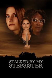 فيلم Stalked by My Stepsister 2023 مترجم فيلم Stalked by My Stepsister 2023 مترجم