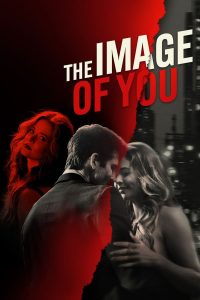 فيلم The Image of You 2024 مترجم فيلم The Image of You 2024 مترجم