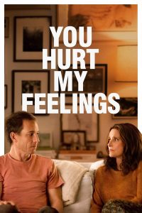 فيلم You Hurt My Feelings 2023 مترجم فيلم You Hurt My Feelings 2023 مترجم