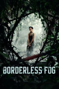 فيلم Borderless Fog 2024 مترجم فيلم Borderless Fog 2024 مترجم