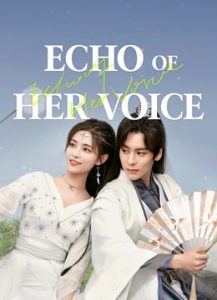 مسلسل Echo of Her Voice موسم 1 حلقة 5 مسلسل Echo of Her Voice موسم 1 حلقة 5