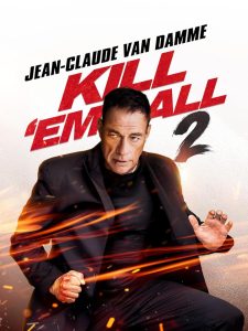 فيلم Kill Em All 2 2024 مترجم فيلم Kill Em All 2 2024 مترجم