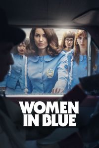 مسلسل Women in Blue موسم 1 حلقة 10 والاخيرة مسلسل Women in Blue موسم 1 حلقة 10 والاخيرة
