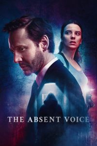 مسلسل The Absent Voice موسم 1 حلقة 7 والاخيرة مسلسل The Absent Voice موسم 1 حلقة 7 والاخيرة
