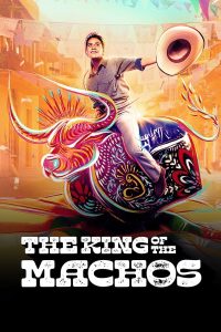 مسلسل The King of the Machos موسم 1 حلقة 6 مسلسل The King of the Machos موسم 1 حلقة 6