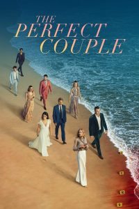 مسلسل The Perfect Couple موسم 1 حلقة 1 مسلسل The Perfect Couple موسم 1 حلقة 1