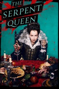مسلسل The Serpent Queen موسم 2 حلقة 6 مسلسل The Serpent Queen موسم 2 حلقة 6
