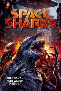 فيلم Space Sharks 2024 مترجم فيلم Space Sharks 2024 مترجم