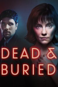 مسلسل Dead and Buried موسم 1 حلقة 4 والاخيرة مسلسل Dead and Buried موسم 1 حلقة 4 والاخيرة