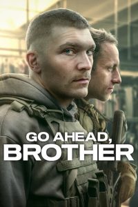 مسلسل Go Ahead, Brother موسم 1 حلقة 6 والاخيرة مسلسل Go Ahead, Brother موسم 1 حلقة 6 والاخيرة