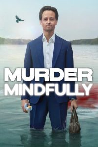مسلسل Murder Mindfully موسم 1 حلقة 8 والاخيرة مسلسل Murder Mindfully موسم 1 حلقة 8 والاخيرة