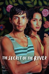 مسلسل The Secret of the River موسم 1 حلقة 8 والاخيرة مسلسل The Secret of the River موسم 1 حلقة 8 والاخيرة