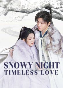 مسلسل Snowy Night Timeless Love موسم 1 حلقة 22 مسلسل Snowy Night Timeless Love موسم 1 حلقة 22