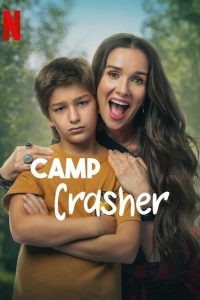 فيلم Camp Crasher 2024 مترجم فيلم Camp Crasher 2024 مترجم