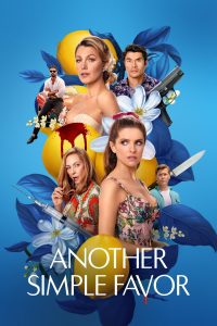 فيلم Another Simple Favor 2025 مترجم فيلم Another Simple Favor 2025 مترجم